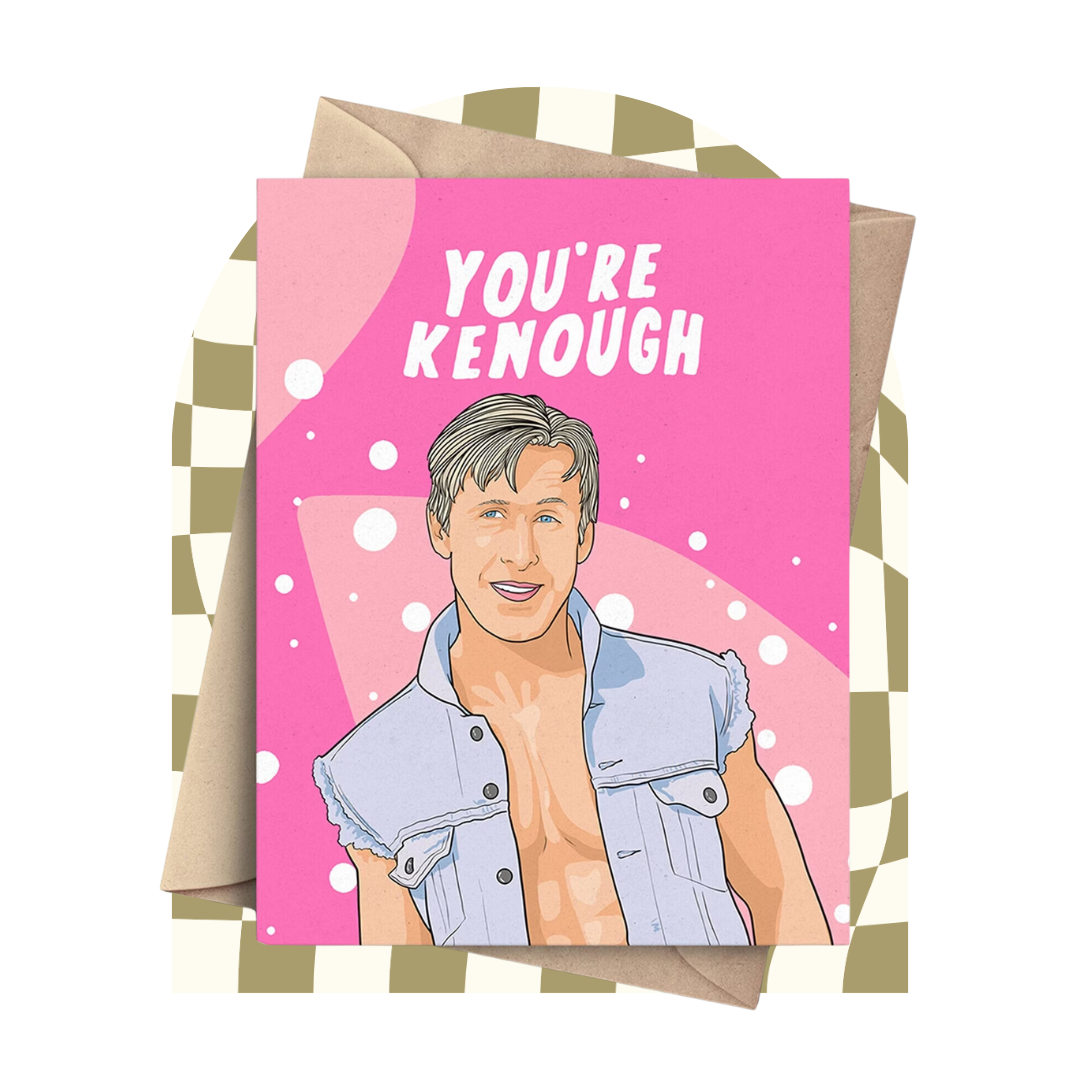 PopCultPaper You're Kenough Card