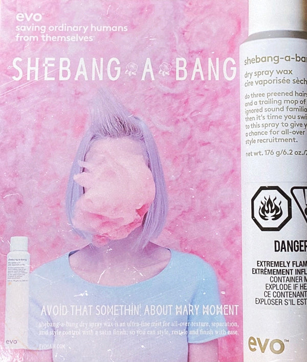 Shebang-A-Bang, Dry Spray Wax
